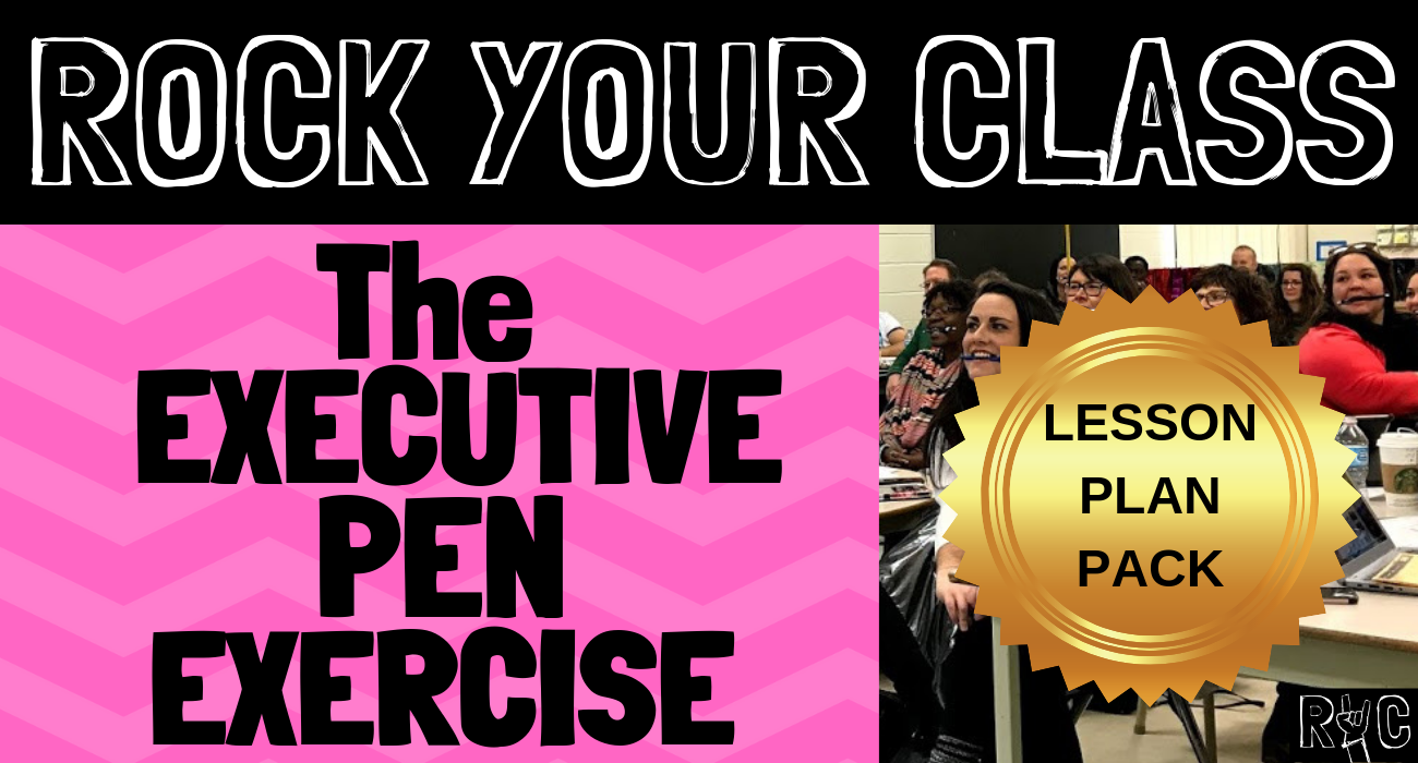 The Executive Pen Exercise - Complete Lesson Plan Package #rockyourclass