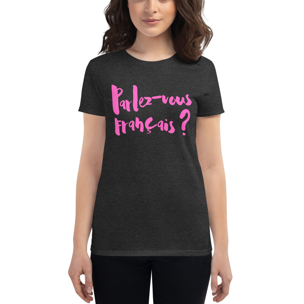 Parlez-vous francais ? LAIDES' short sleeve t-shirt - PINK LINE
