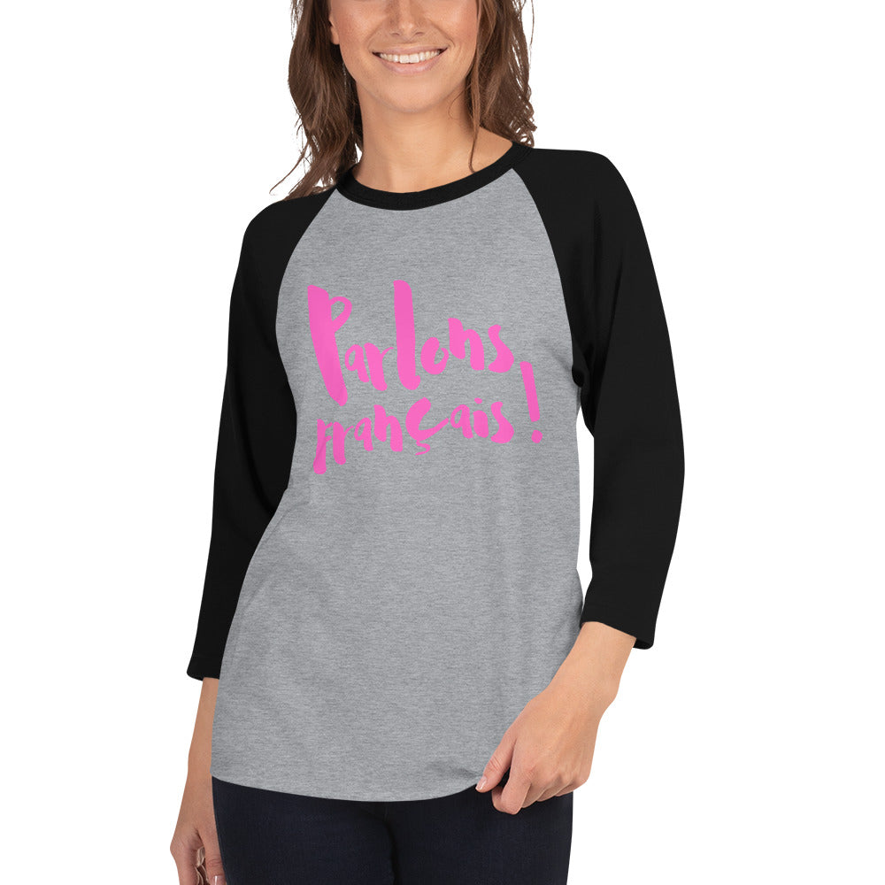 Parlons francais - 3/4 sleeve raglan shirt - PINK LINE