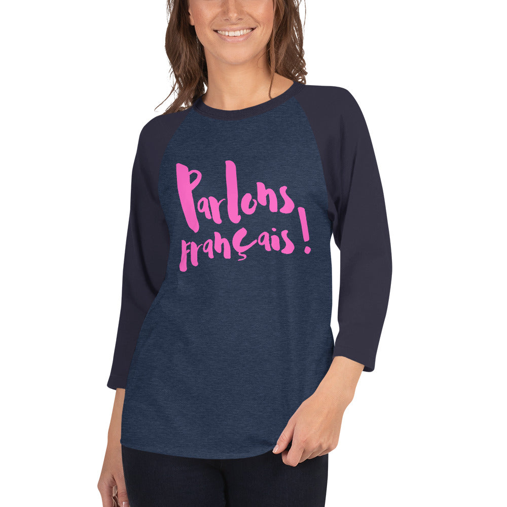Parlons francais - 3/4 sleeve raglan shirt - PINK LINE