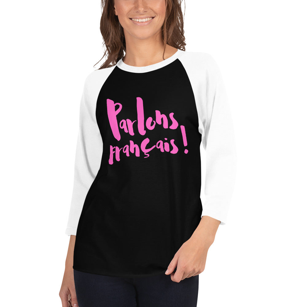 Parlons francais - 3/4 sleeve raglan shirt - PINK LINE